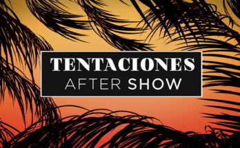 Tentaciones After Show 7 Programa 1 Completo