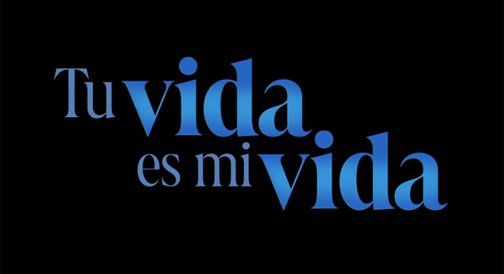 Tu Vida Es Mi Vida Capitulo 11 Completo