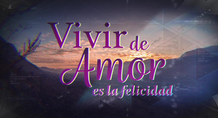 Vivir De Amor Capitulo 13 Completo