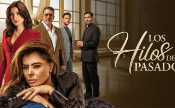 Los Hilos Del Pasado Capítulo 19 Completo